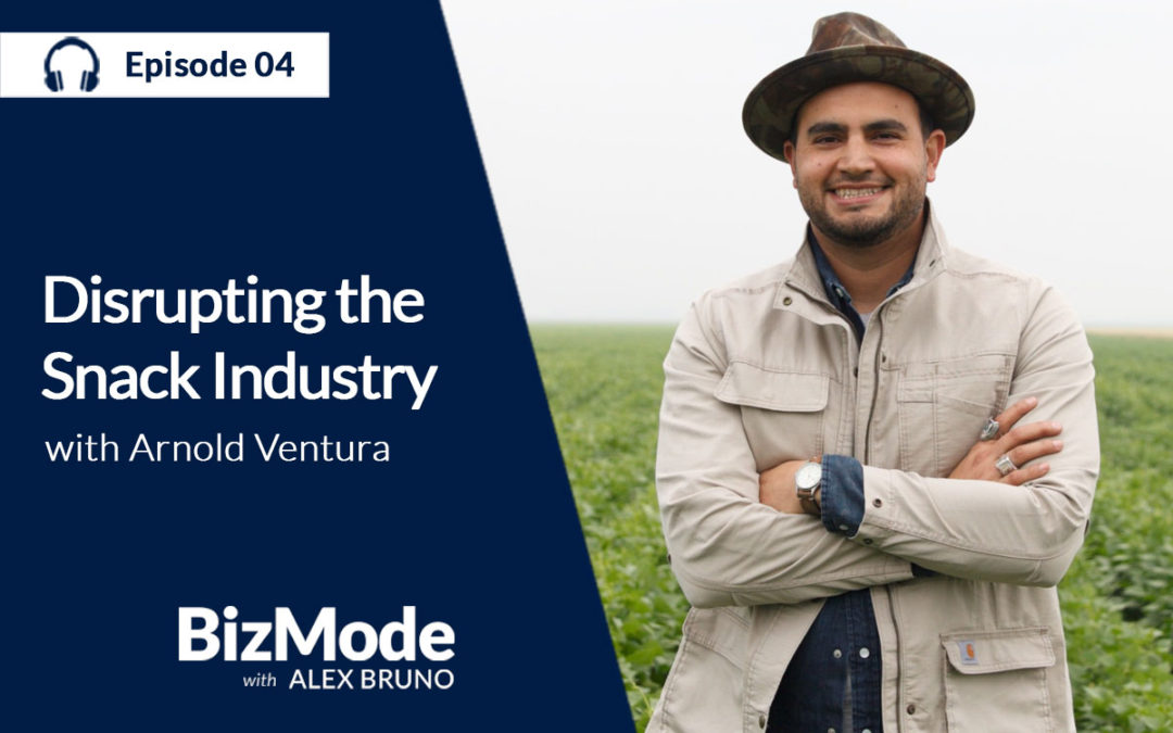 Disrupting the Snack Industry – Arnold Ventura