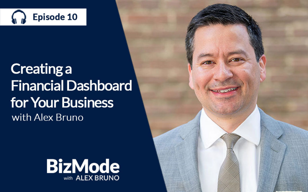 Creating a Financial Dashboard for Your Business – Alex Bruno